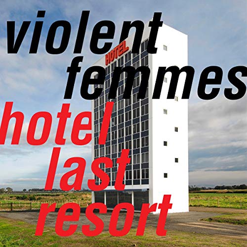 VIOLENT FEMMES - HOTEL LAST RESORT (CD)