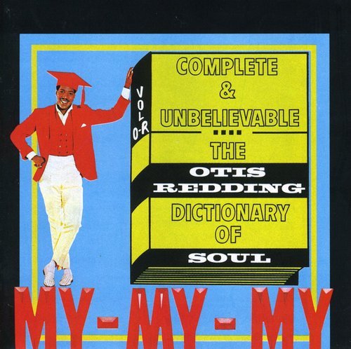 OTIS REDDING - COMPLETE & UNBELIEVABLE: THE OTIS REDDING DICTIONARY OF SOUL (CD)