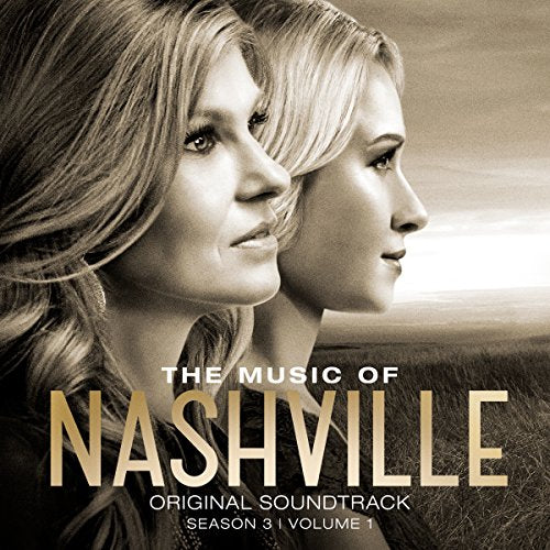 NASHVILLE CAST - THE MUSIC OF NASHVILLE SEASON 3, VOLUME 1 (VINYL)