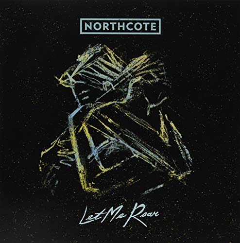 NORTHCOTE - LET ME ROAR (VINYL)