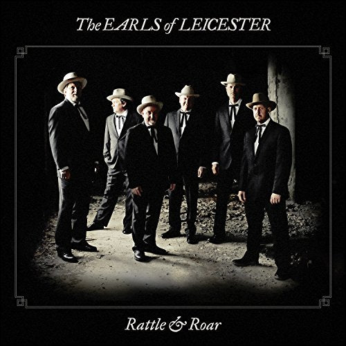 THE EARLS OF LEICESTER - RATTLE & ROAR (VINYL)