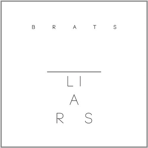 LIARS - BRATS(LP)