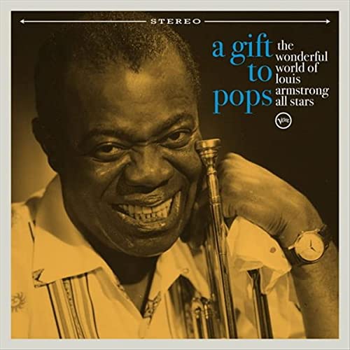 THE WONDERFUL WORLD OF LOUIS ARMSTRONG ALL STARS - A GIFT TO POPS (VINYL)