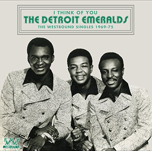 DETROIT EMERALDS - I THINK OF YOU: WESTBOUND SINGLES 1969-75 (CD)