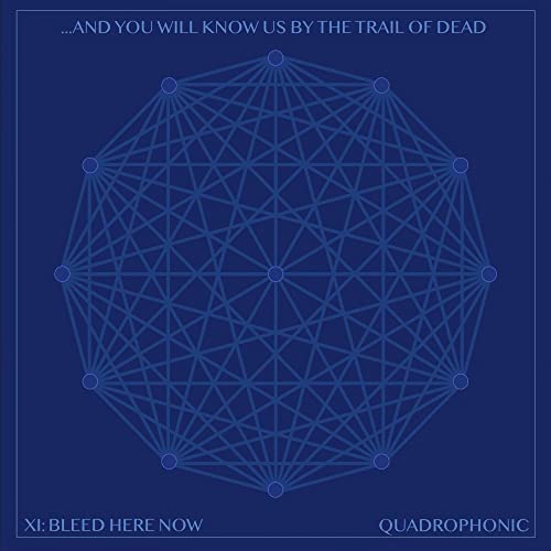 ...AND YOU WILL KNOW US BY THE TRAIL OF DEAD - XI: BLEED HERE NOW (CD)