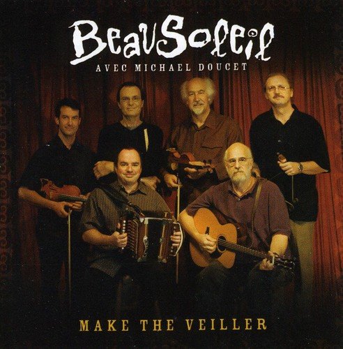 BEAUSOLEIL - MAKE THE VEILLER (W/DVD) (CD)