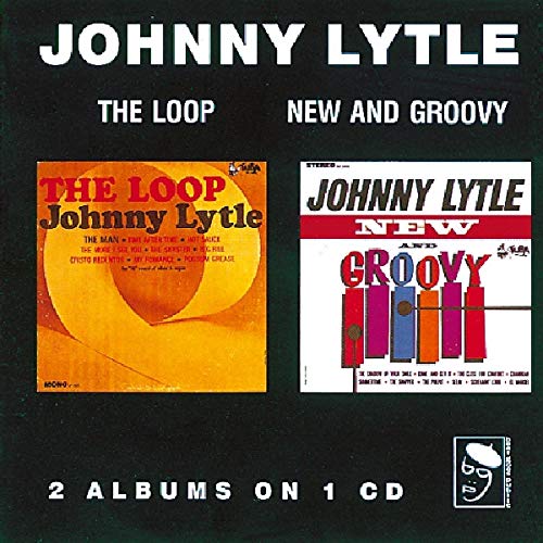 LYTLE,JOHNNY - LOOP NEW & GROOVY (CD)