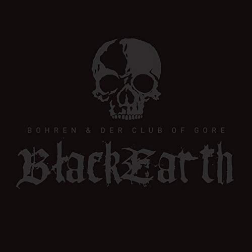 BOHREN & DER CLUB OF GORE - BLACK EARTH (VINYL)