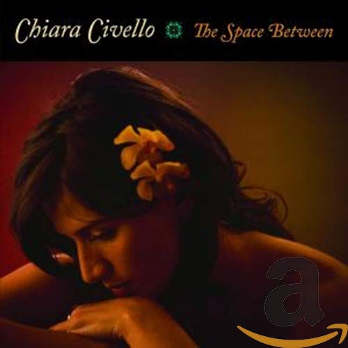 CIVELLO,CHIARA - SPACE BETWEEN (CD)