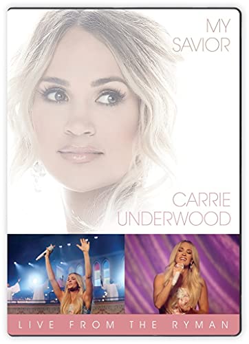 UNDERWOOD,CARRIE - MY SAVIOR: LIVE FROM THE RYMAN (AMARAY CASE)