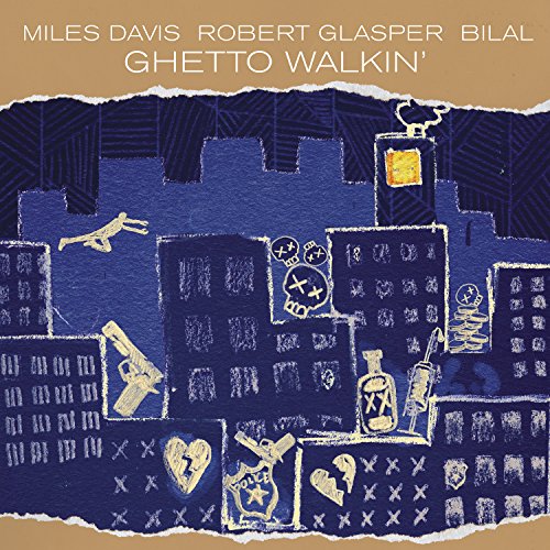 MILES DAVIS \ ROBERT GLASPER - GHETTO WALKIN' (VINYL)