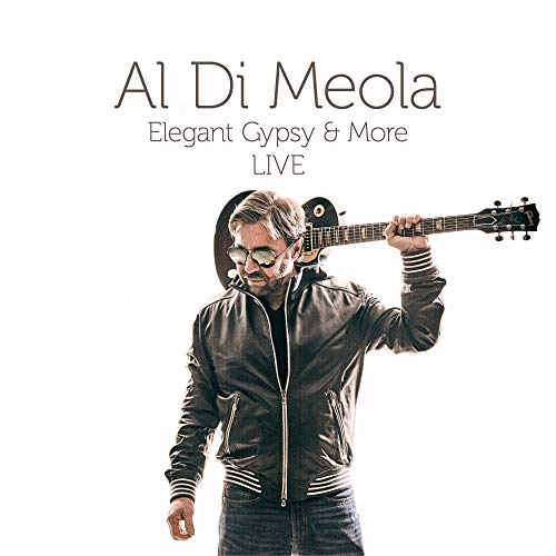 AL DI MEOLA - ELEGANT GYPSY & MORE (LIVE) (CD)