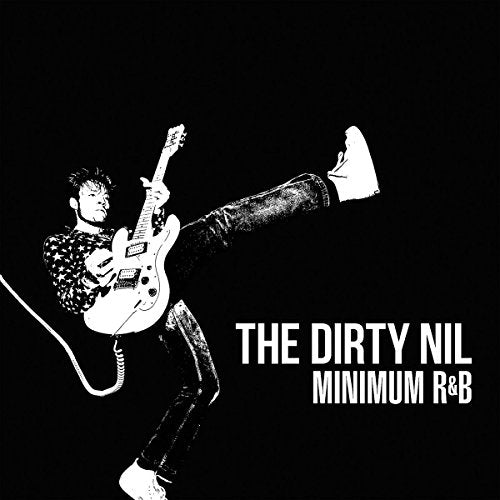 THE DIRTY NIL - MINIMUM R&B (VINYL)