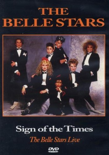SIGN OF THE TIMES: THE BELLE STARS LIVE [IMPORT]