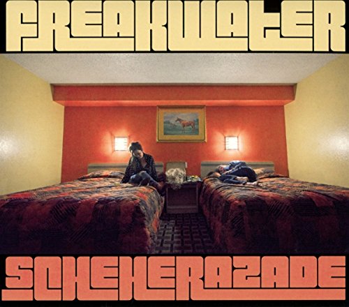 FREAKWATER - SCHEHERAZADE (CD)