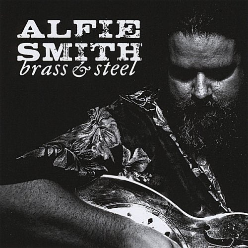 ALFIE SMITH - BRASS & STEEL (CD)