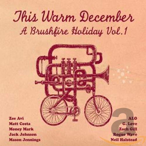 VARIOUS ARTISTS - THIS WARM DECEMBER: BRUSHFIRE HOLIDAY'S, VOL. 1 (CD)