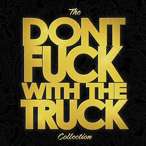 MONSTER TRUCK - DON'T FUCK WITH THE TRUCK (VINYL)