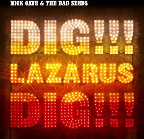 CAVE,NICK & THE BAD SEEDS - DIG LAZARUS DIG (LP/12)