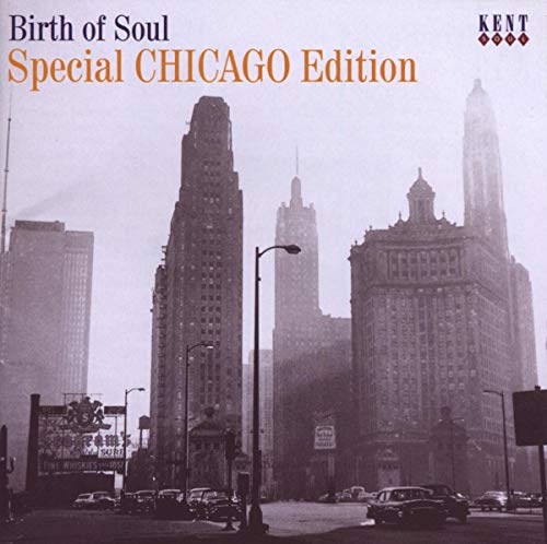 VARIOUS ARTISTS - BIRTH OF SOUL: SPECIAL CHICAGO EDITION / VARIOUS (CD)