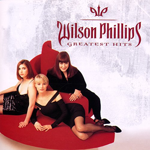 WILSON PHILLIPS - GREATEST HITS