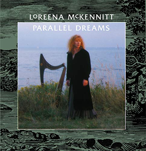 MCKENNITT, LOREENA - PARALLEL DREAMS (VINYL)