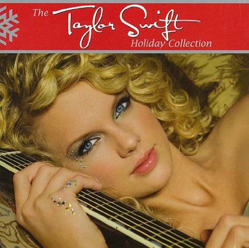 SWIFT,TAYLOR - THE TAYLOR SWIFT HOLIDAY COLLECTION (CD)