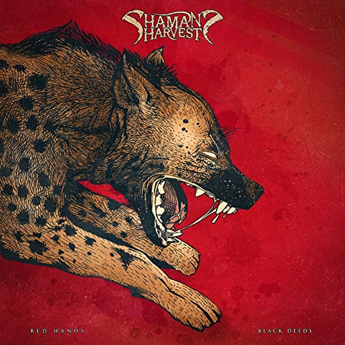 SHAMAN'S HARVEST - RED HANDS BLACK DEEDS (LP)