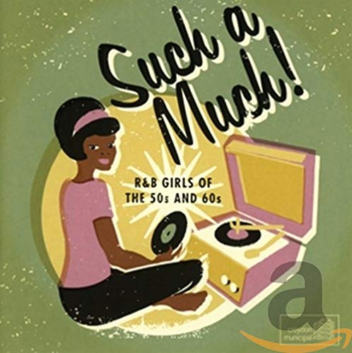 VARIOUS ARTISTS - SUCH A MUCH R&B GIRLS OF THE 50S & 60S / VARIOUS (CD)