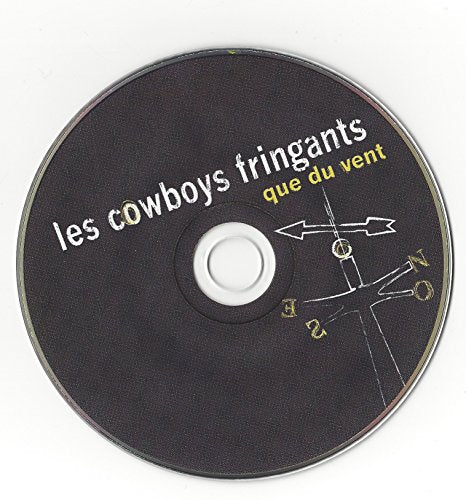 COWBOYS FRINGANTS, LES - QUE DU VENT (CD)