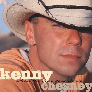 CHESNEY, KENNY - WHEN THE SUN GOES DOWN (LTD EDITION W/BONUS TRACKS)