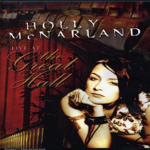 MCNARLAND, HOLLY - LIVE AT THE GREAT HALL