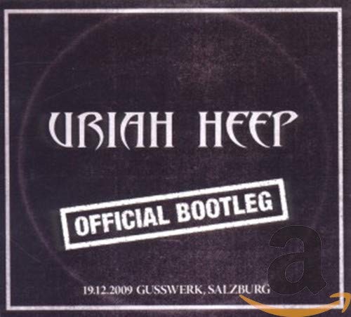 URIAH HEEP - OFFICIAL BOOTLEG: 19/12/2009 GUSSWERK, SALZBURG (2CD) (CD)