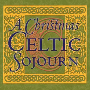 VARIOUS ARTISTS - A CHRISTMAS CELTIC SOJOURN (CD)