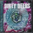 DIRTY DEEDS - DANGER OF INFECTION (CD)