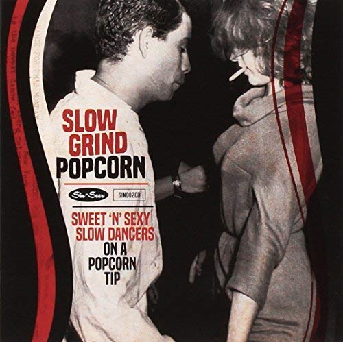 VARIOUS ARTISTS - SLOW GRIND POPCORN (CD)