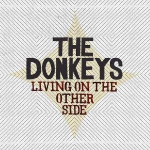 DONKEYS - LIVING ON THE OTHER SIDE (VINYL)
