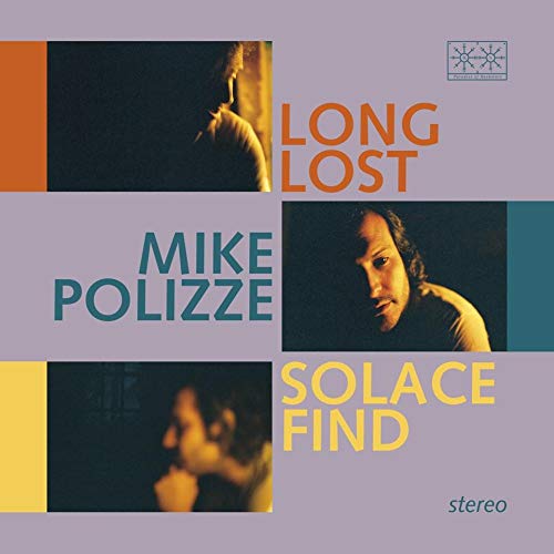 POLIZZE,MIKE - LONG LOST SOLACE FIND (TRANSPARENT BLUE VINYL)