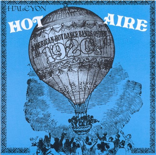 VARIOUS ARTISTS - HOT AIRE - AMERICAN HOT BANDS OF THE TWENTIES (CD)