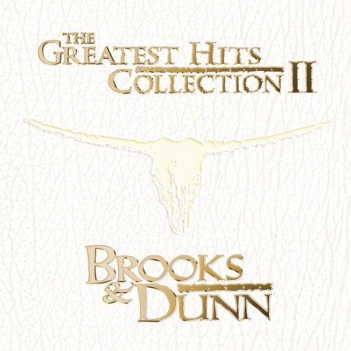 BROOKS & DUNN - THE GREATEST HITS COLLECTION II