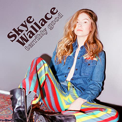 SKYE WALLACE - TERRIBLY GOOD (CD)