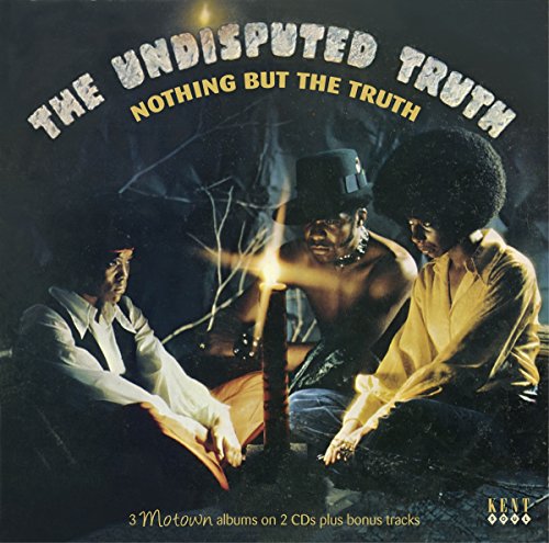 UNDISPUTED TRUTH - NOTHING BUT THE TRUTH: 3 MOTOWN ALBUMS ON 2 CDS PLUS BONUS TRACKS (CD)