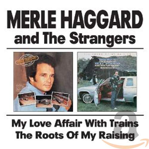 HAGGARD,MERLE & THE STRANGERS - MY LOVE AFFAIR / THE ROOTS (CD)