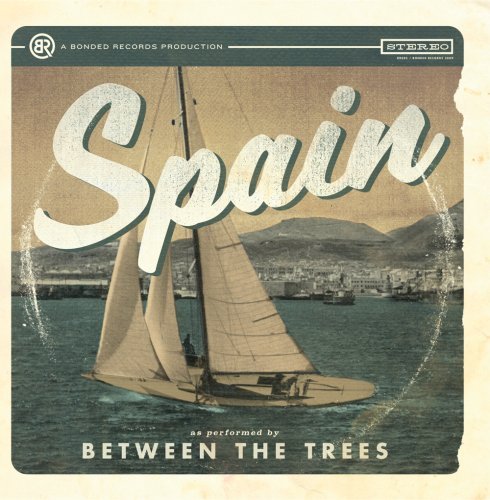 BETWEEN THE TREES - SPAIN