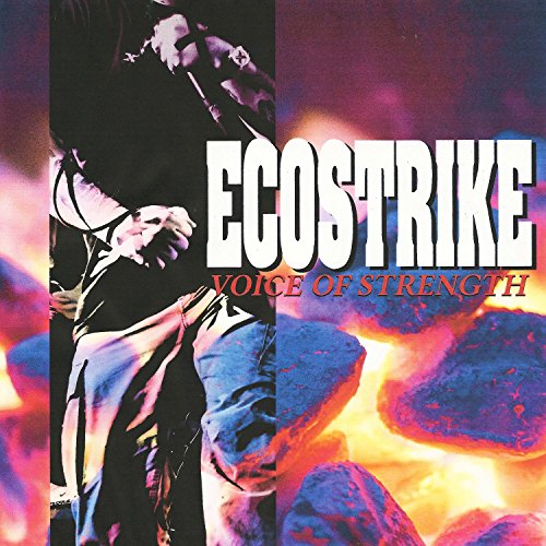 ECOSTRIKE - VOICE OF STRENGTH (VINYL)