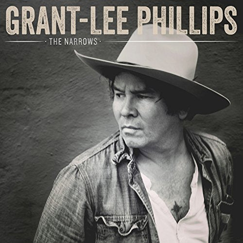GRANT-LEE PHILLIPS - THE NARROWS (CD)