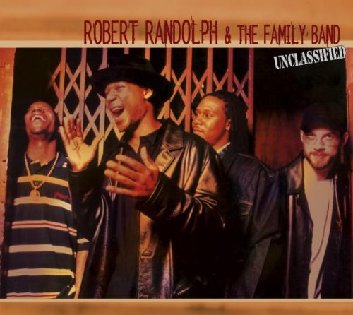 ROBERT RANDOLPH&THE FAMILY BAND - UNCLASSIFIED (CD)