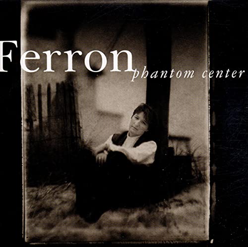 FERRON - PHANTOM CENTER