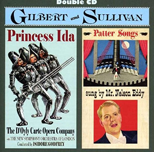 CAST RECORDING - GILBERT & SULLIVAN: PRINCESS IDA & PATTER SONGS (CD)