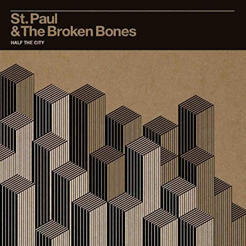 ST. PAUL & THE BROKEN BONES - HALF THE CITY [VINYL]